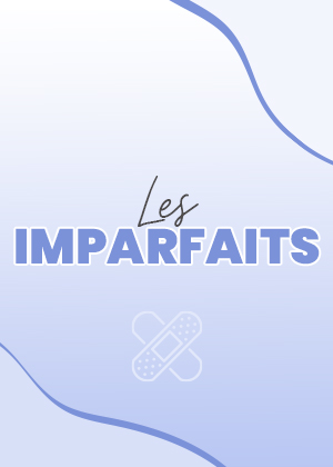 Les imparfaits